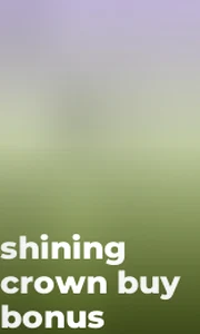 shining crown buy bonus